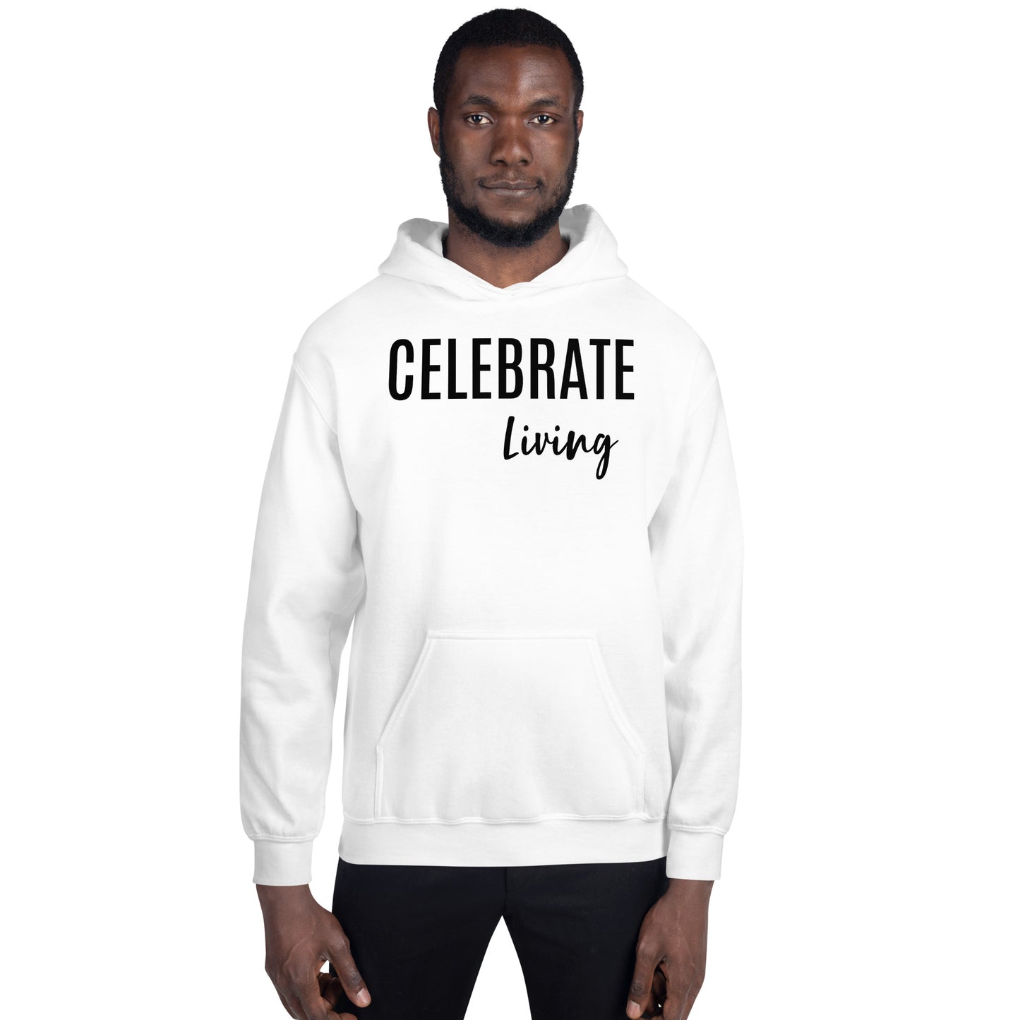 CELEBRATE LIVING hoodie