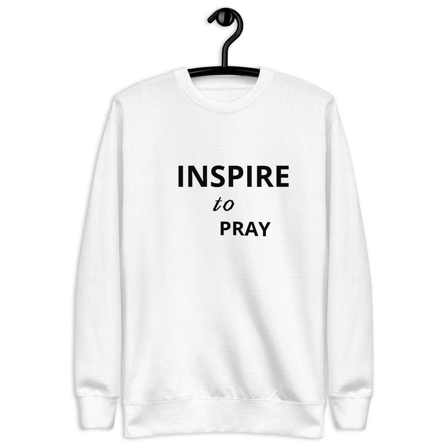 INSPIRE to PRAY sweatshirt