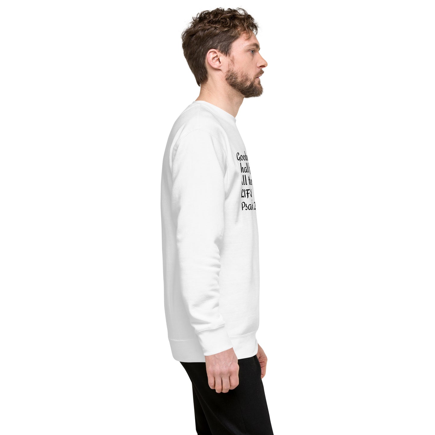 GOODNESS and MERCY sweatshirt