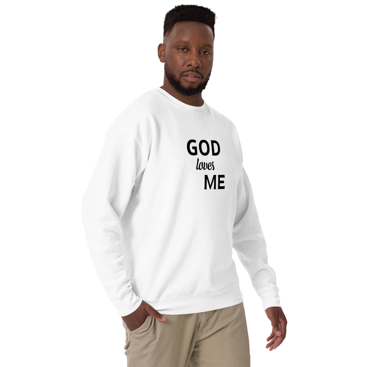 GOD LOVES ME sweatshirt