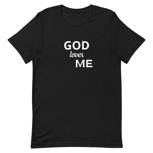 GOD LOVES ME tee